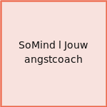 SoMind l Jouw angstcoach